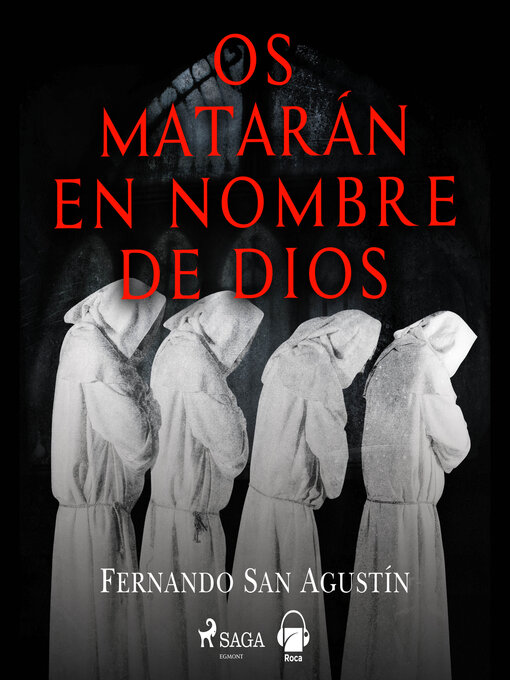 Title details for Os matarán en nombre de Dios by Fernando San Agustín - Available